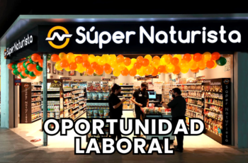 Super Mayoreo Naturist Construyendo Trayectorias Laborales Exitosas. ¡Aplica Ahora!