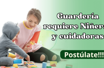 Convocatoria de Niñeras con Vocación: ¡Tu Talento es Necesario!